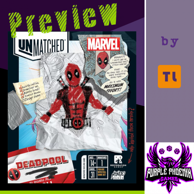 Unmatched: Deadpool Expansion Preview – Purple Phoenix Games